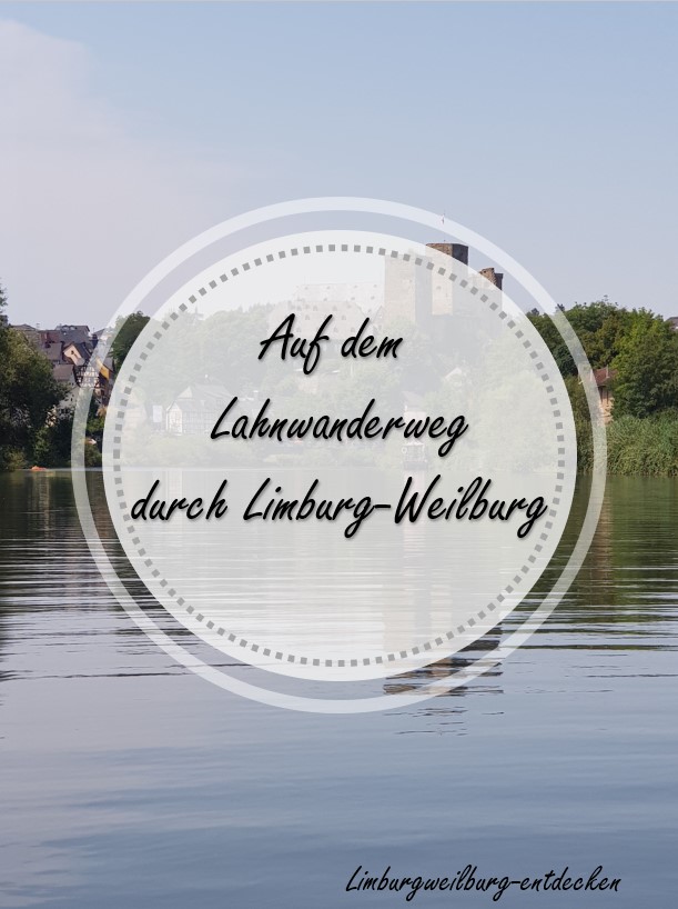 Lahnwanderweg Landkreis Limburg Weilburg