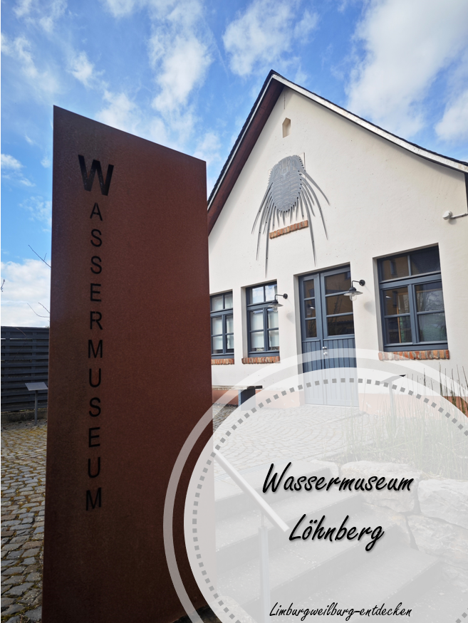 Wassermuseum Löhnberg