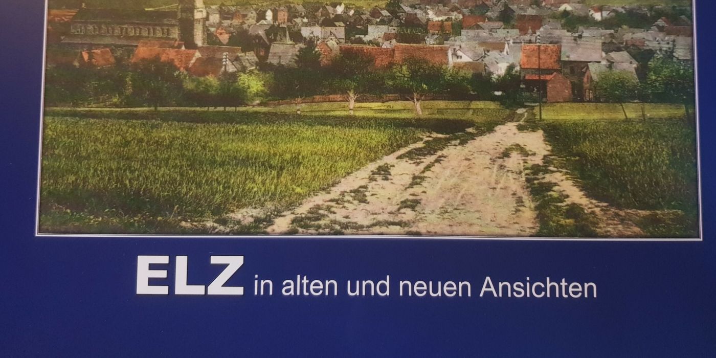 Elz in alten und neuen Ansichten